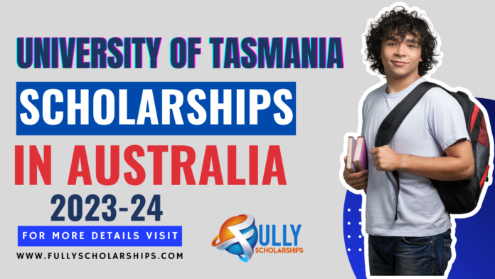 University of Tasmania Scholarships in Australia 2023