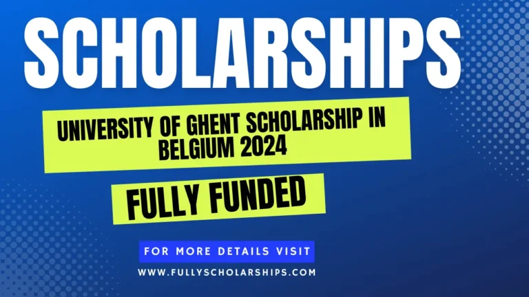 details about University of Ghent scholarship in Belgium 2024