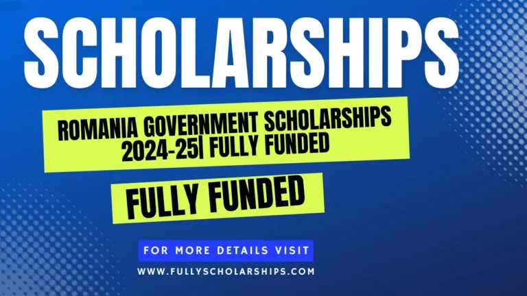 details about Romania Government Scholarships 2024