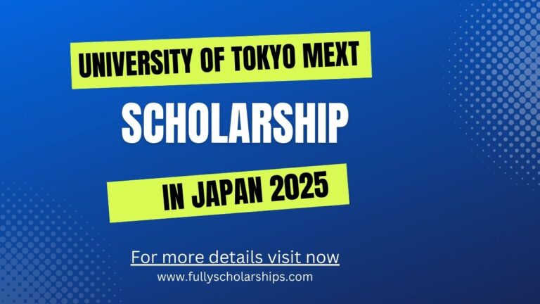 University of Tokyo MEXT Scholarship in Japan 2025