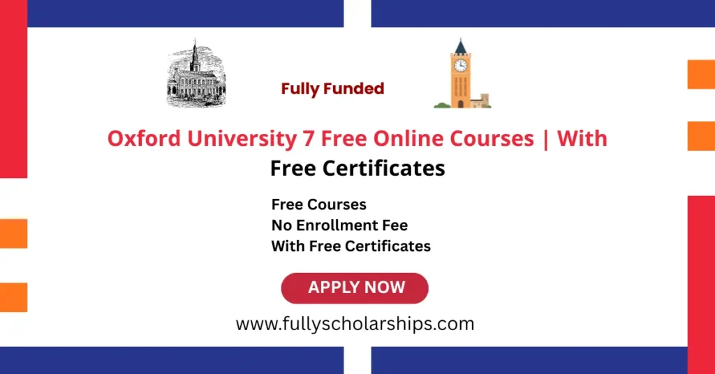 Oxford University 7 Free Online Courses With Free Certificates