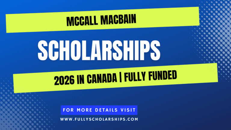 McCall MacBain Scholarships 2026 in Canada Fully Funded