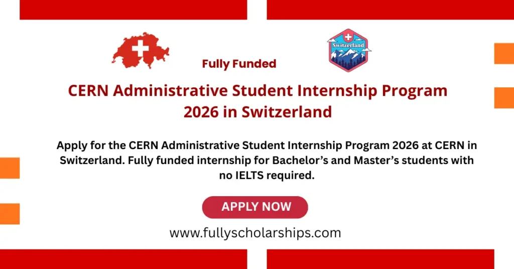 CERN Administrative Student Internship Program 2026 in Switzerland