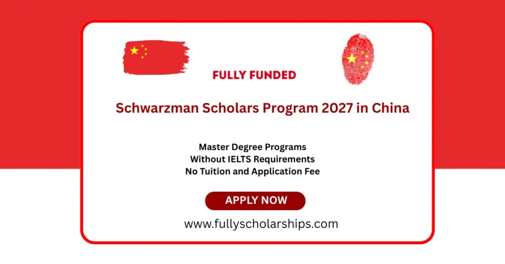 Schwarzman Scholars Program 2027 in China Fully Funded