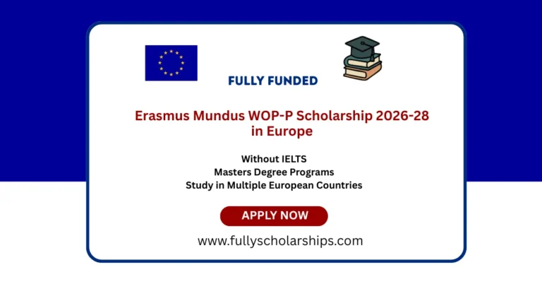 Erasmus Mundus WOP-P Scholarship 2026-28 in Europe