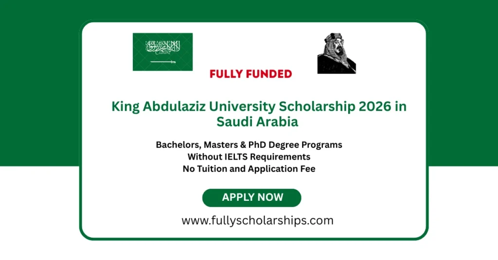 King Abdulaziz University Scholarship 2026 in Saudi Arabia