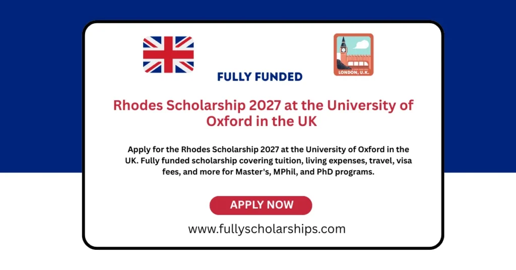 Rhodes Scholarship 2027 at the University of Oxford in the UK