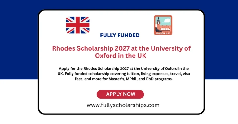 Rhodes Scholarship 2027 at the University of Oxford in the UK