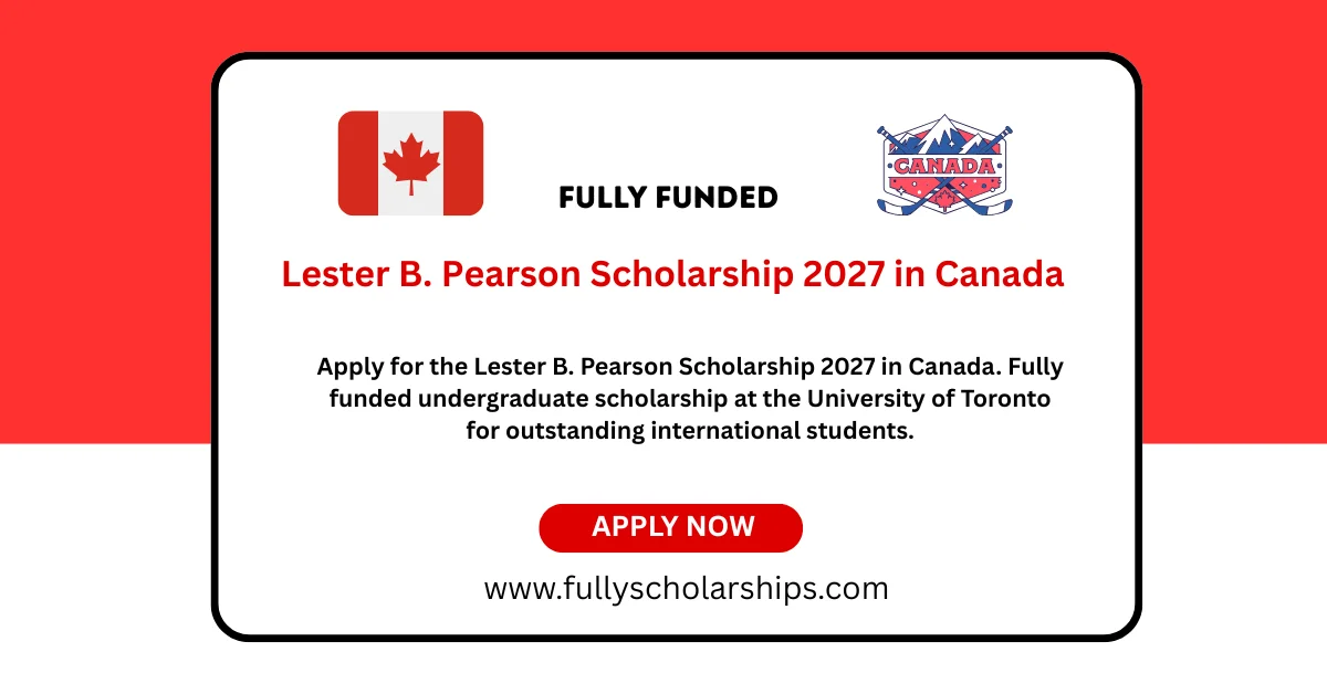 Lester B. Pearson Scholarship 2027 in Canada