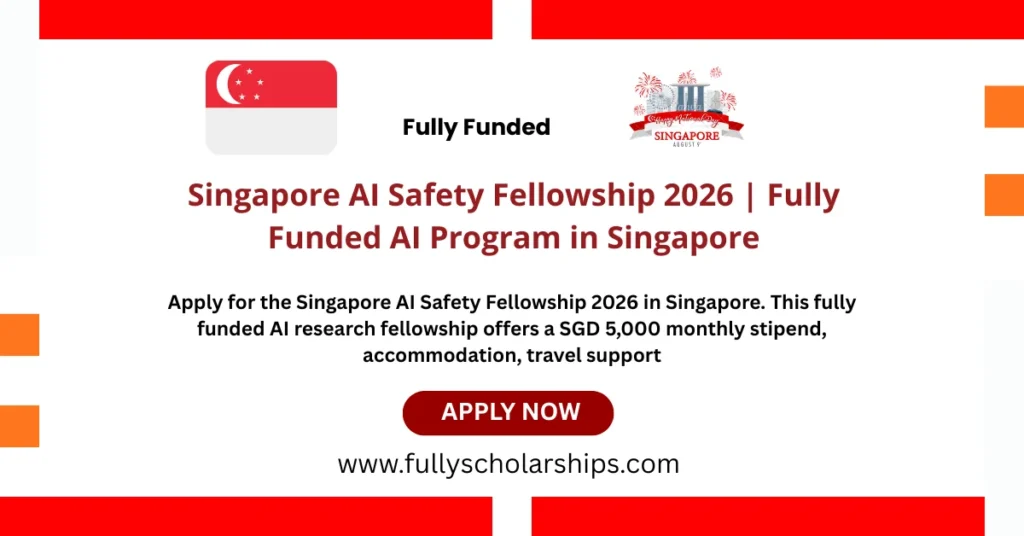 Singapore AI Safety Fellowship 2026