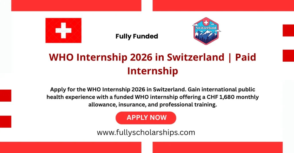 WHO Internship 2026 in Switzerland Paid Internship
